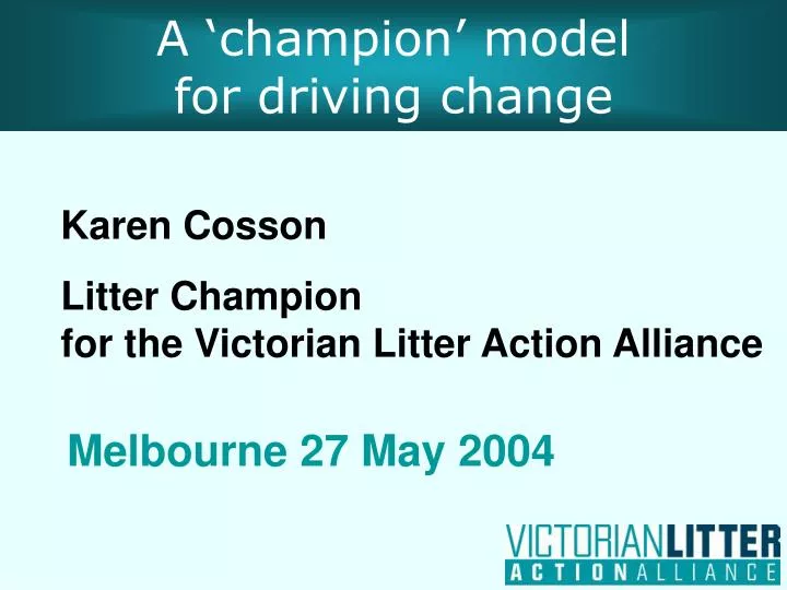 a champion model for driving change