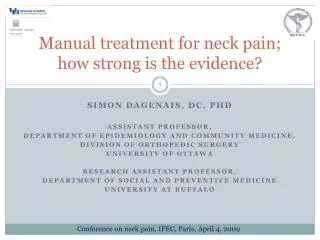 Manual treatment for neck pain; how strong is the evidence?