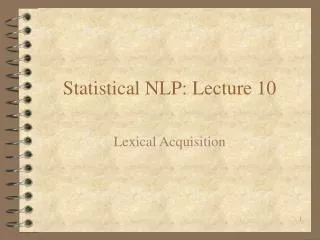 Statistical NLP: Lecture 10