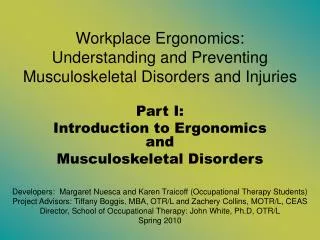Workplace Ergonomics: Understanding and Preventing Musculoskeletal Disorders and Injuries