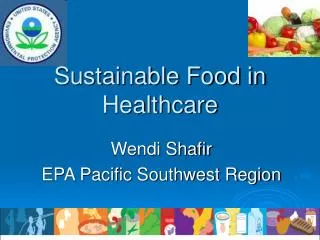Sustainable Food in Healthcare