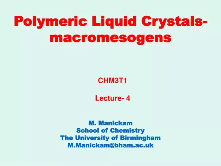 polymeric liquid crystals macromesogens