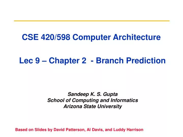 cse 420 598 computer architecture lec 9 chapter 2 branch prediction