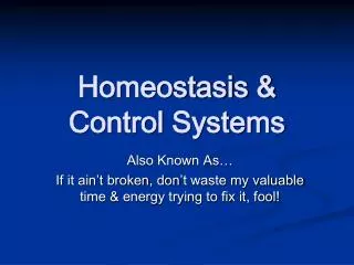 Homeostasis &amp; Control Systems