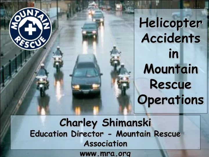 helicopteraccidents in mountain rescue operations