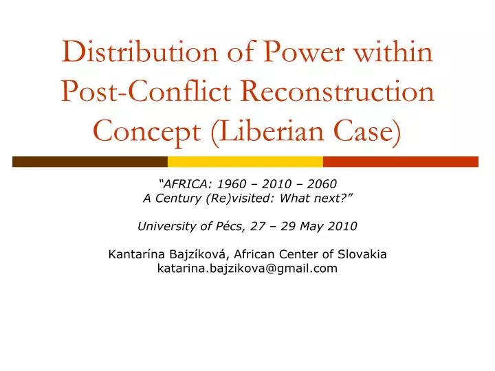 distribution of power within post conflict reconstruction concept liberian case