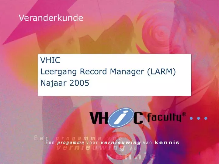 vhic leergang record manager larm najaar 2005
