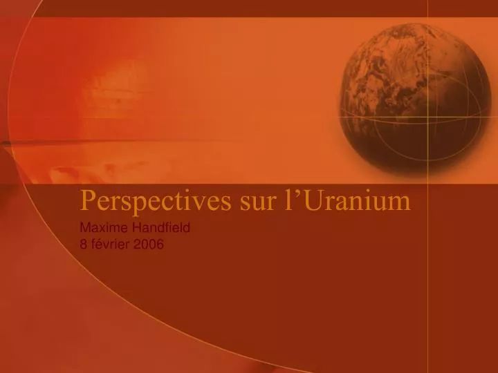 perspectives sur l uranium