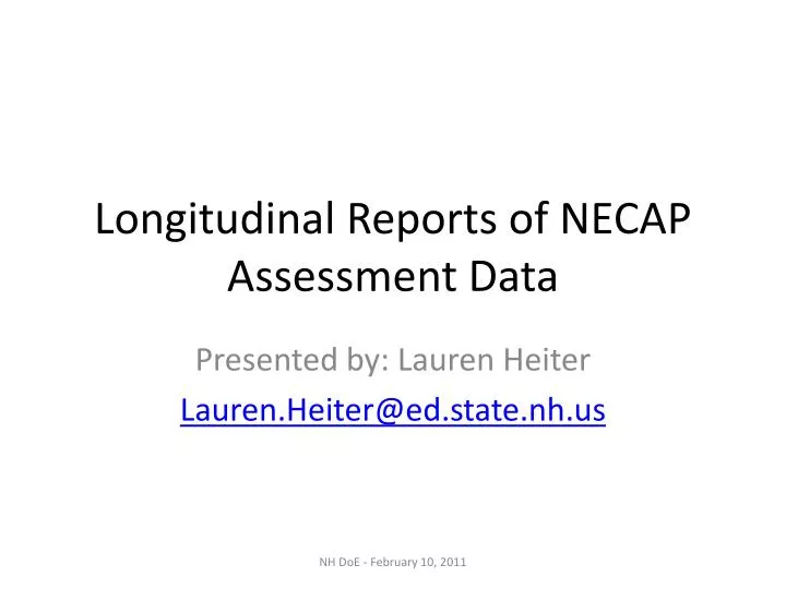 longitudinal reports of necap assessment data