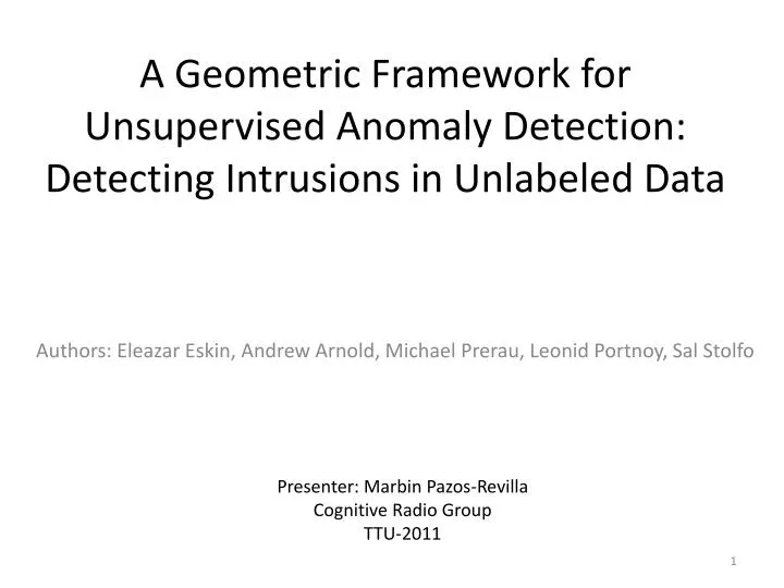 a geometric f ramework for unsupervised a nomaly d etection detecting intrusions in unlabeled data