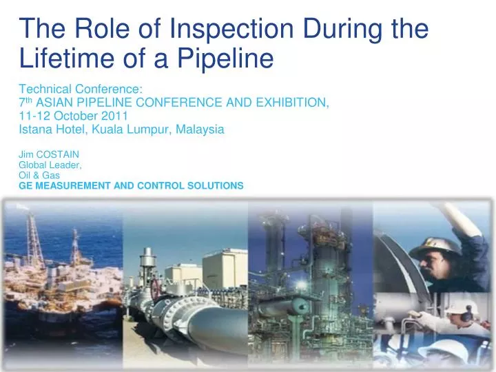 the role of inspection during the lifetime of a pipeline