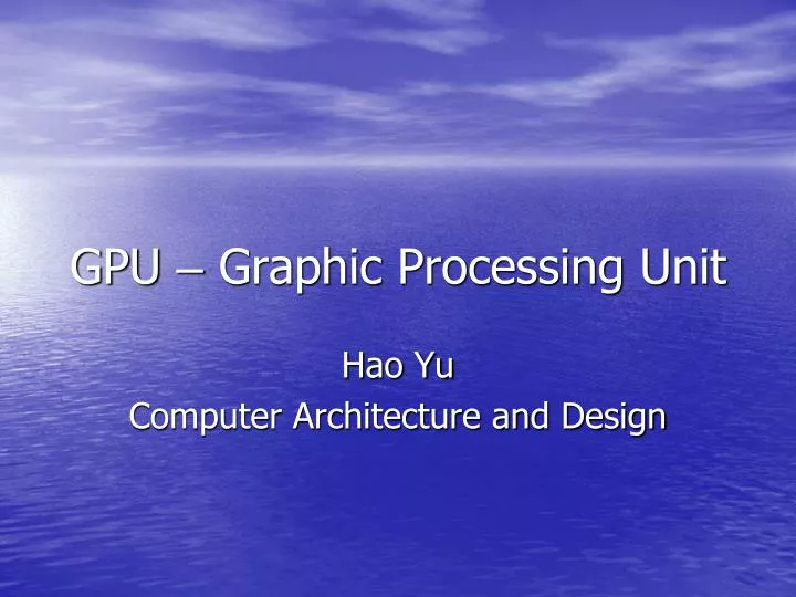 gpu graphic processing unit
