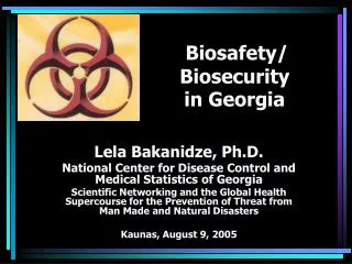 Biosafety/ Biosecurity in Georgia