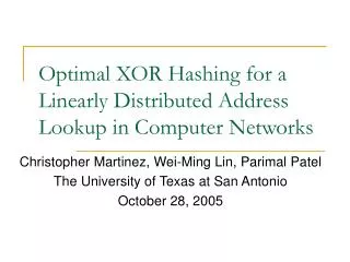 Optimal XOR Hashing for a Linearly Distributed Address Lookup in Computer Networks