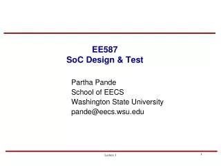EE587 SoC Design &amp; Test