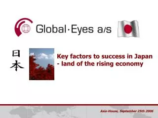 Key factors to success in Japan - land of the rising economy