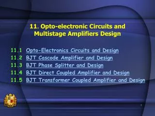 11 . Opto-electronic Circuits and Multistage Amplifiers Design