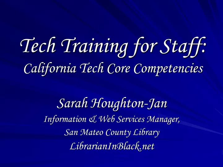 tech training for staff california tech core competencies