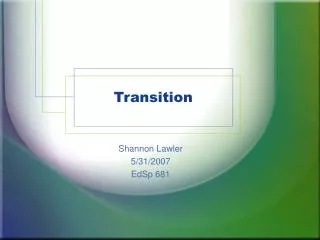 transition