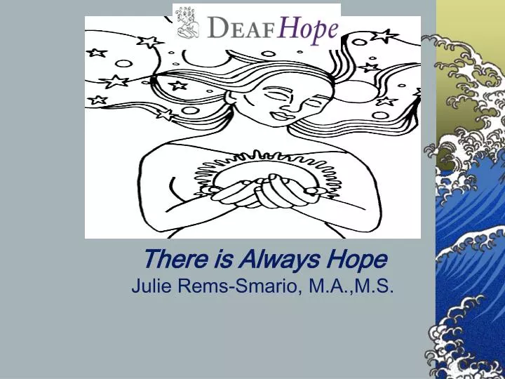 there is always hope julie rems smario m a m s