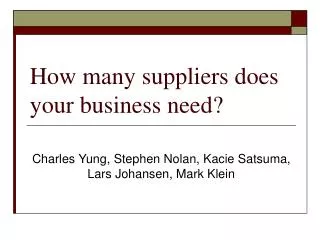 How many suppliers does your business need?