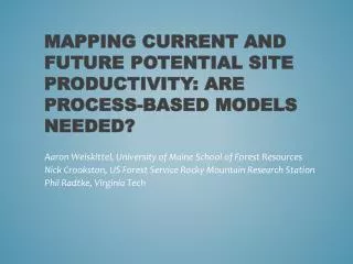 Mapping current and future potential site productivity: Are process-based models needed?