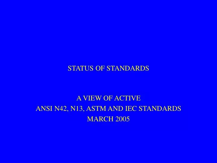 status of standards