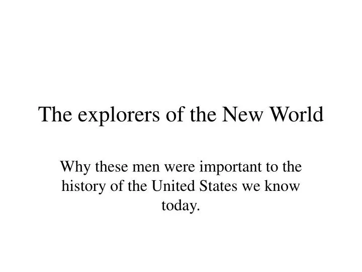 the explorers of the new world