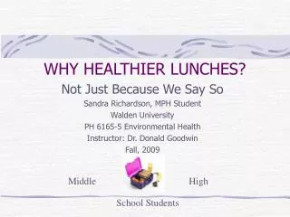 WHY HEALTHIER LUNCHES?