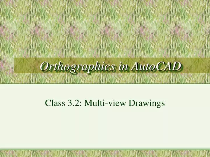orthographics in autocad