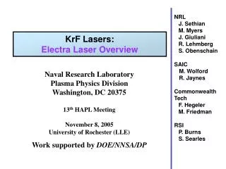 Naval Research Laboratory Plasma Physics Division Washington, DC 20375 13 th HAPL Meeting November 8, 2005 University o