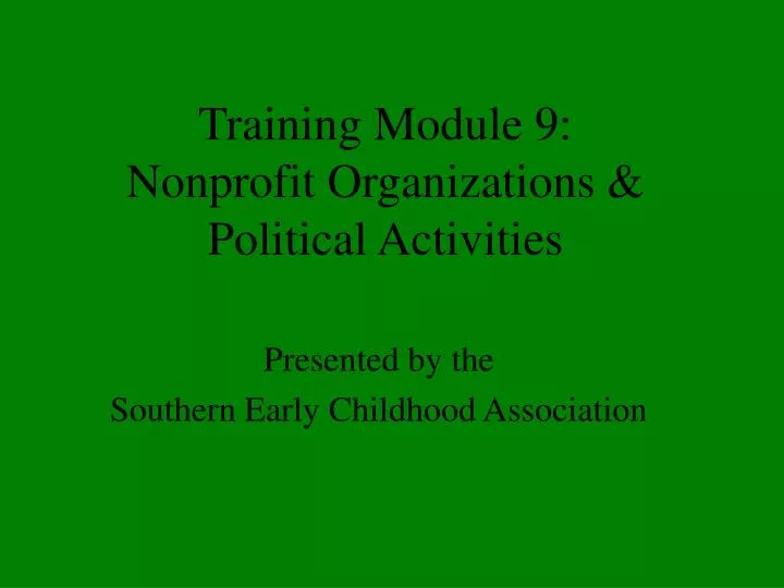 training module 9 nonprofit organizations political activities