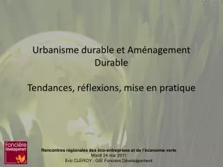 Urbanisme durable et Aménagement Durable Tendances, réflexions, mise en pratique