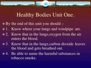 Healthy Bodies Unit One.