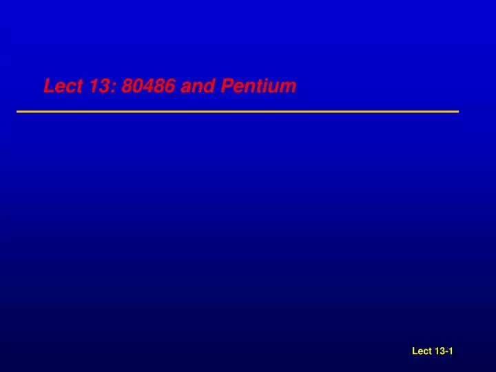 lect 13 80486 and pentium