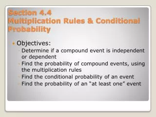 Section 4.4 Multiplication Rules &amp; Conditional Probability