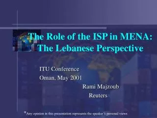 The Role of the ISP in MENA: The Lebanese Perspective