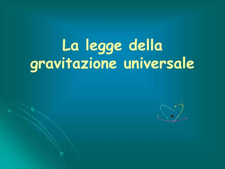la legge della gravitazione universale
