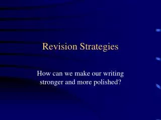 Revision Strategies