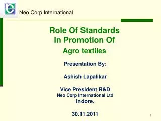 Role Of Standards In Promotion Of Agro textiles