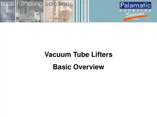 Vacuum Tube Lifters Basic Overview