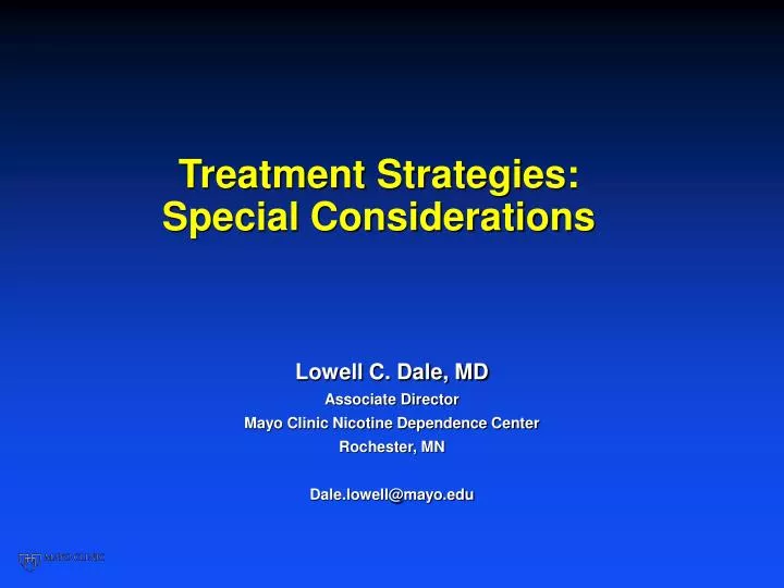 treatment strategies special considerations