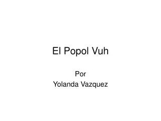 el popol vuh