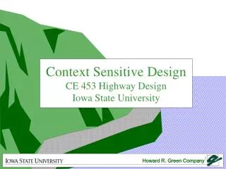 Context Sensitive Design CE 453 Highway Design Iowa State University