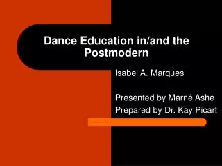 Dance Education in/and the Postmodern