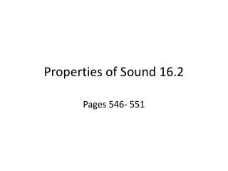 Properties of Sound 16.2
