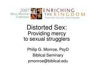 Distorted Sex: Providing mercy to sexual strugglers