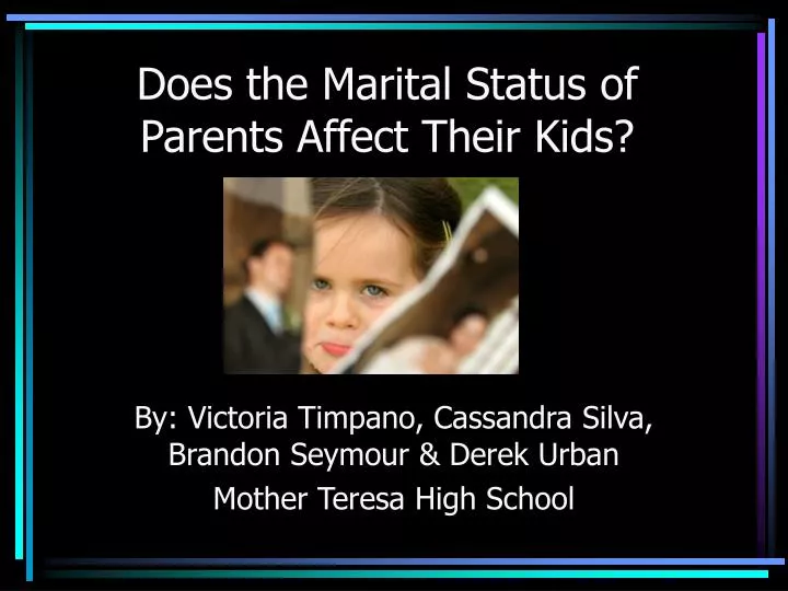 does the marital status of parents affect their kids