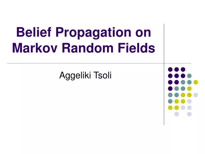 belief propagation on markov random fields
