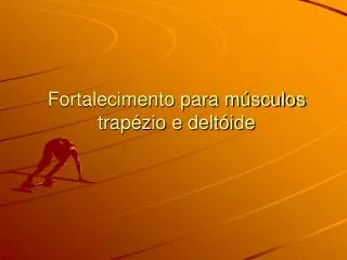 fortalecimento para m sculos trap zio e delt ide